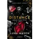 Distance - Maradj távol tőlem!