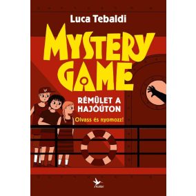 Mystery Game - Rémület a hajóúton Mystery Game - Rémület a hajóúton