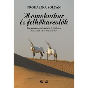 Homokvihar és felhőkarcolók