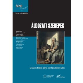 Áldozati szerepek Áldozati szerepek