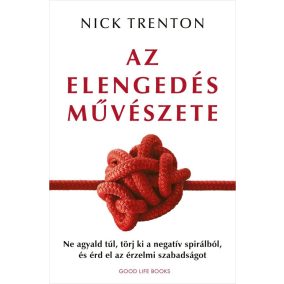 Az elengedés művészete Az elengedés művészete