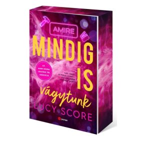 Amire mindig is vágytunk - Éldekorált kiadás Amire mindig is vágytunk - Éldekorált kiadás