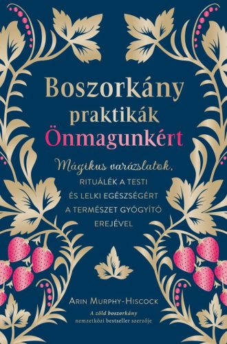 Boszorkánypraktikák önmagunkért