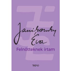 Felnőtteknek írtam Felnőtteknek írtam