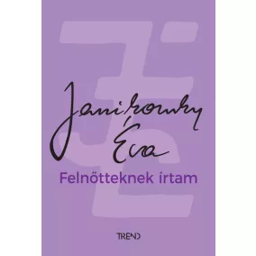 Felnőtteknek írtam