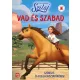 Szilaj. Vad és szabad