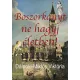Boszorkányt ne hagyj életben