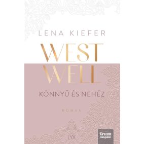 Westwell - Könnyű és nehéz Westwell - Könnyű és nehéz
