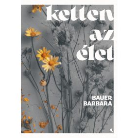 Ketten az élet