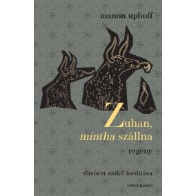 Zuhan, mintha szállna Zuhan, mintha szállna