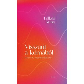 Visszaút a kómából Visszaút a kómából