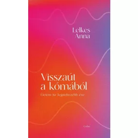 Visszaút a kómából
