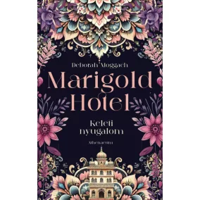 Marigold Hotel - Keleti nyugalom