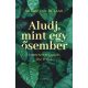 Aludj, mint egy ősember - A pihentető alvás ősi titka