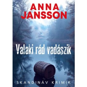 Valaki rád vadászik Valaki rád vadászik