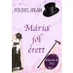 Mária jól érett