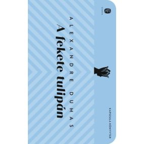 A fekete tulipán A fekete tulipán
