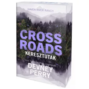 Crossroads – Keresztutak - Éldekorált kiadás