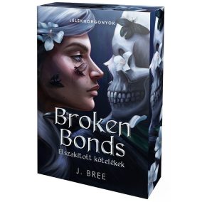 Broken Bonds – Elszakított kötelékek - Éldekorált kiadás   Broken Bonds – Elszakított kötelékek - Éldekorált kiadás
