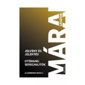 Jelvény és jelentés – Utóhang – Sereghajtók