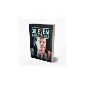 30 évem a Kartelben