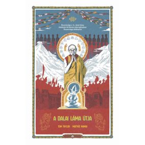 A Dalai Láma útja A Dalai Láma útja