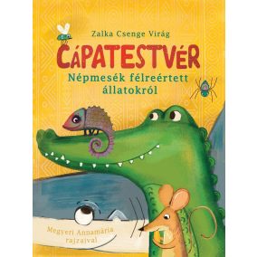Cápatestvér  - Népmesék félreértett állatokról Cápatestvér  - Népmesék félreértett állatokról