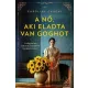 A nő, aki eladta Van Goghot