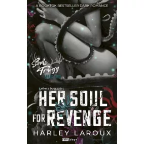   Her Soul for Revenge - Lelke a bosszúért - Éldekorált kiadás