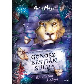 Az állatok királya (Gonosz Bestiák Sulija 4.) Az állatok királya (Gonosz Bestiák Sulija 4.)