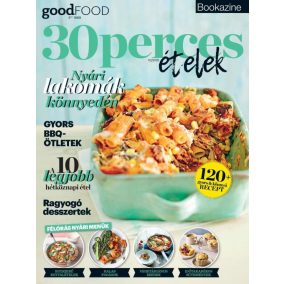 BBC Goofdood Bookazine - 30 perces ételek BBC Goofdood Bookazine - 30 perces ételek