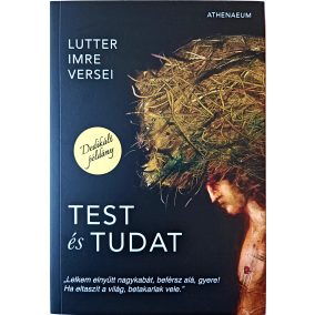 DEDIKÁLT - Test és tudat - Lutter Imre versei 
