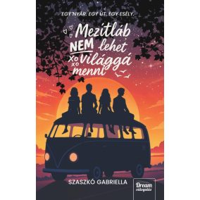 Mezítláb nem lehet világgá menni - Éldekorált kiadás Mezítláb nem lehet világgá menni - Éldekorált kiadás