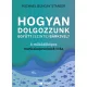 Hogyan dolgozzunk együtt (szinte) bárkivel? - A működőképes munkakapcsolatok titka