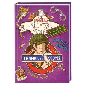 Mágikus állatok iskolája - Végre Vakáció 8. - Franka és Cooper   Mágikus állatok iskolája - Végre Vakáció 8. - Franka és Cooper