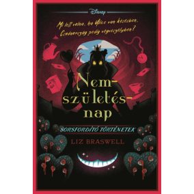 Disney - Sorsfordító történetek - Nemszületésnap - Éldekorált kiadás   Disney - Sorsfordító történetek - Nemszületésnap - Éldekorált kiadás