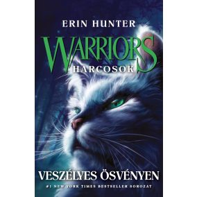 Warriors - Harcosok 5. - Veszélyes ösvényen Warriors - Harcosok 5. - Veszélyes ösvényen