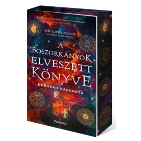 A boszorkányok elveszett könyve - Éldekorált kiadás A boszorkányok elveszett könyve - Éldekorált kiadás