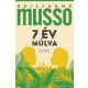 7 év múlva