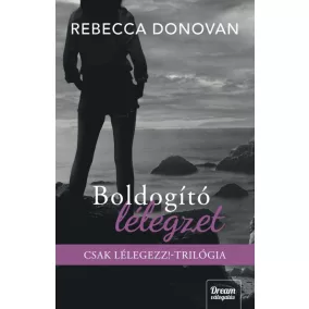 Boldogító lélegzet - Éldekorált kiadás