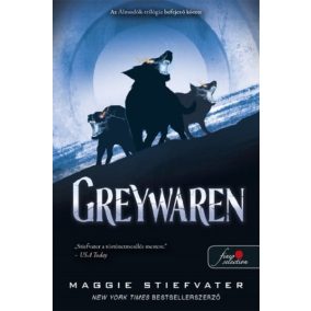 Greywaren - Álmodók-trilógia 3. Greywaren - Álmodók-trilógia 3.