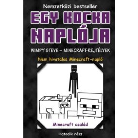 Egy kocka naplója 6. - Wimpy Steve - Minecraft-rejtélyek Egy kocka naplója 6. - Wimpy Steve - Minecraft-rejtélyek