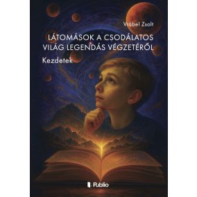 Látomások a Csodálatos Világ Legendás Végzetéről