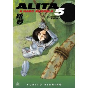 Alita, a harc angyala 5. Alita, a harc angyala 5.