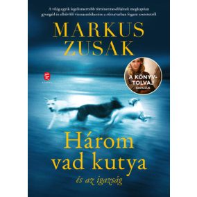 Három vad kutya és az igazság