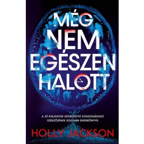 Még nem egészen halott Még nem egészen halott