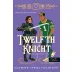 Twelfth Knight – A tizenkettedik lovag