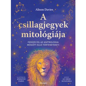 A csillagjegyek mitológiája A csillagjegyek mitológiája