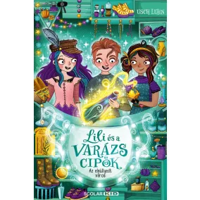Az elsüllyedt város - Lili és a varázscipők 8.
