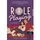 Role Playing - Szerepekben, de őszintén